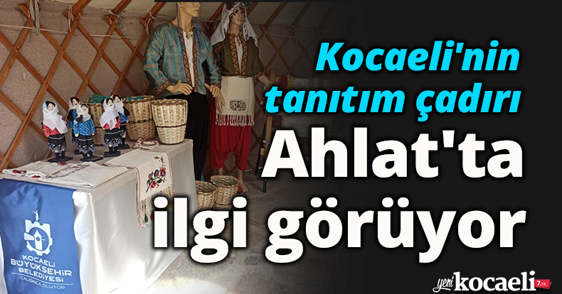 Kocaeli'nin tanıtım çadırı Ahlat'ta ilgi görüyor
