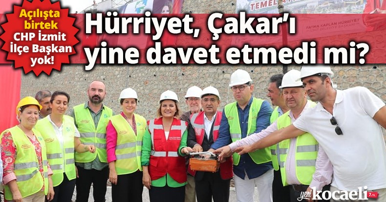 Hürriyet Çakar'ı yine davet etmedi mi?