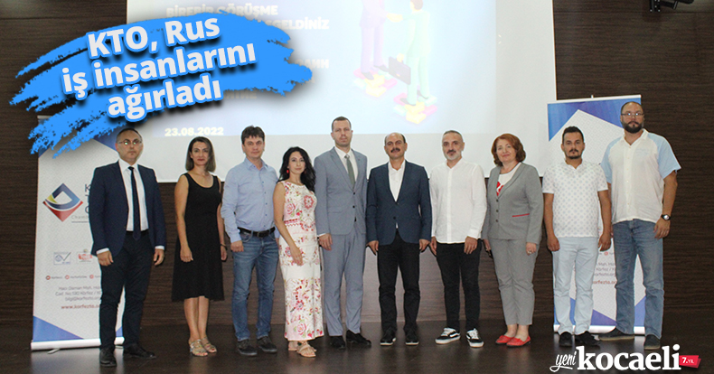 KTO, Rus iş insanlarını ağırladı