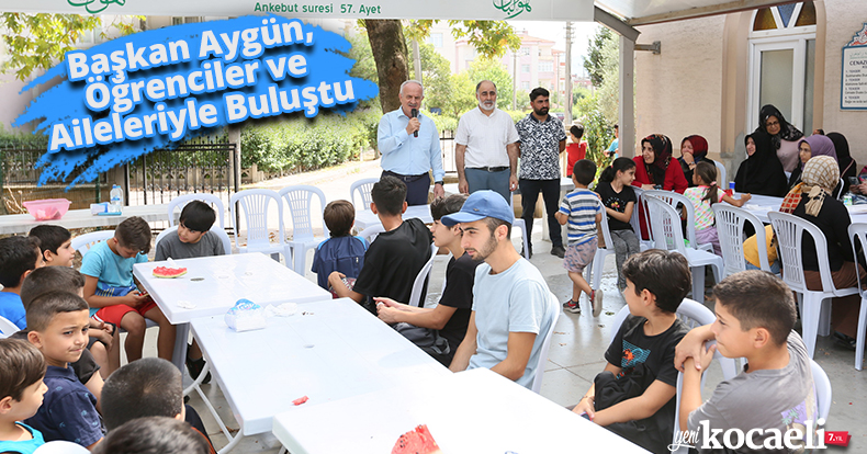 Başkan Aygün, Öğrenciler ve Aileleriyle Buluştu