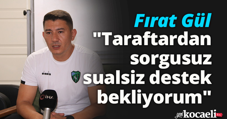 Fırat Gül: 