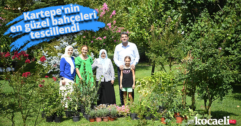 Kartepe'nin en güzel bahçeleri tescillendi