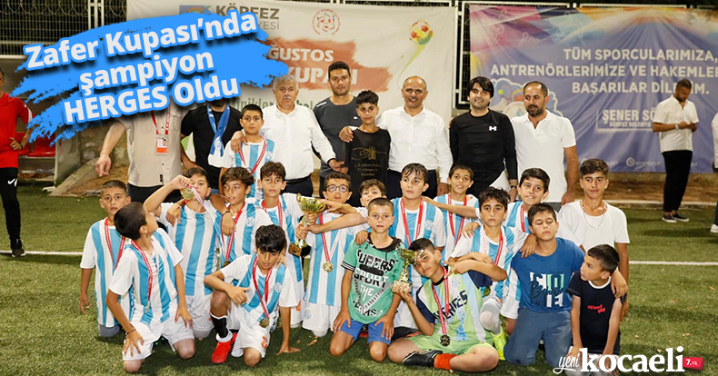 Zafer Kupası’nda şampiyon HERGES Oldu