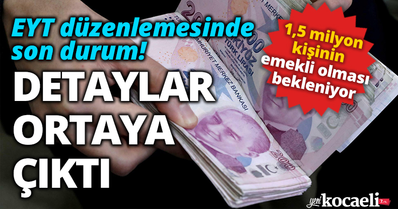 EYT düzenlemesinde masada tek formül var: Detaylar ortaya çıktı