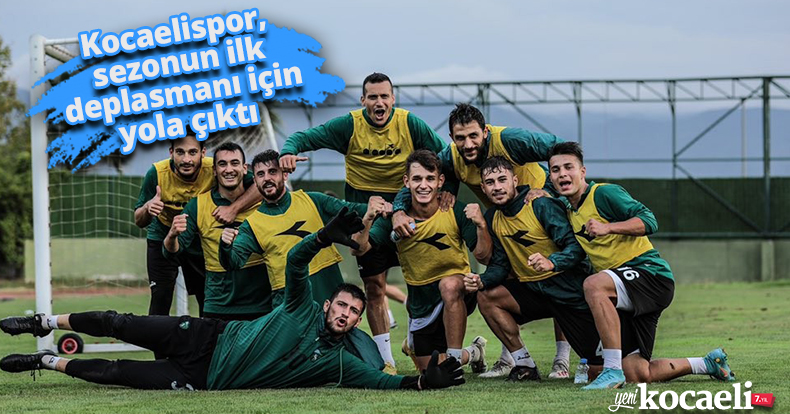 Kocaelispor, sezonun ilk deplasmanı için yola çıktı