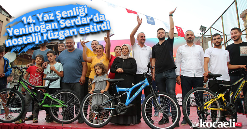 14. Yaz Şenliği Yenidoğan Serdar’da nostalji rüzgarı estirdi