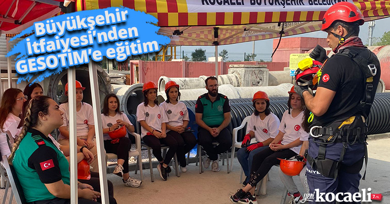Büyükşehir İtfaiyesi’nden  GESOTİM’e eğitim