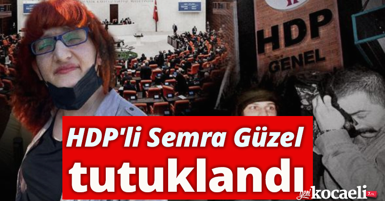 HDP'li Semra Güzel tutuklandı
