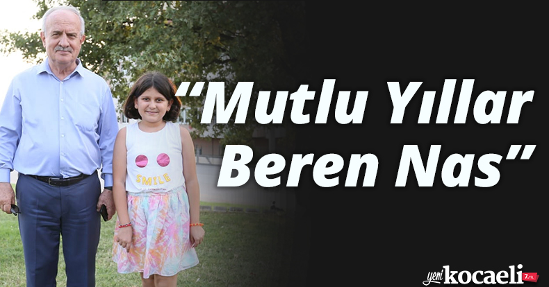 “Mutlu Yıllar Beren Nas”