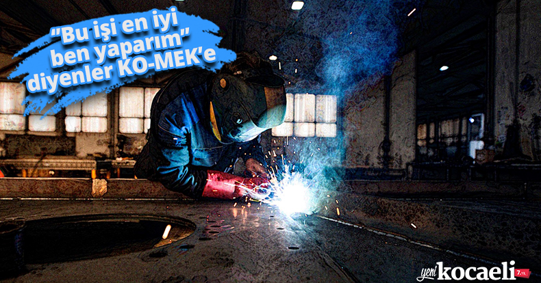 ‘’Bu işi en iyi ben yaparım’’ diyenler KO-MEK’e