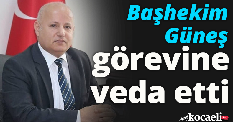 Darıca Farabi Eğitim ve Araştırma Hastanesi başhekimi görevine veda etti