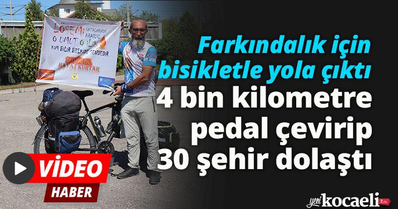 Farkındalık için bisikletle yola çıktı, 4 bin kilometre pedal çevirip 30 şehir dolaştı