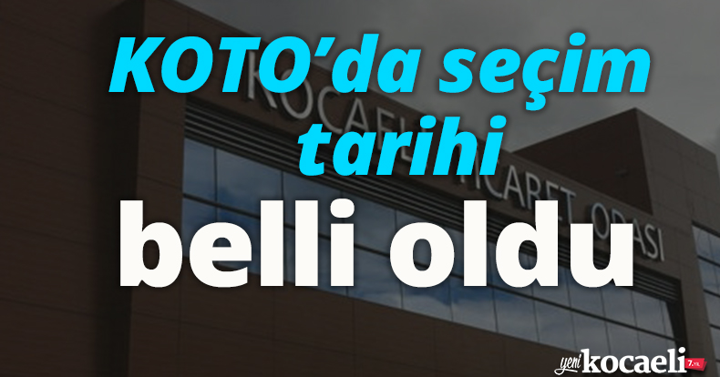 KOTO'DA SEÇİM TARİHİ BELLİ OLDU