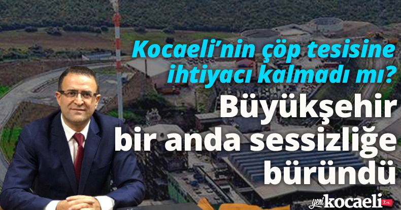  Kocaeli’nin çöp tesisine ihtiyacı kalmadı mı?