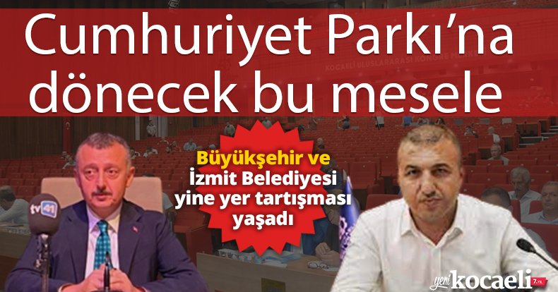 CUMHURİYET PARKINA DÖNECEK BU MESELE