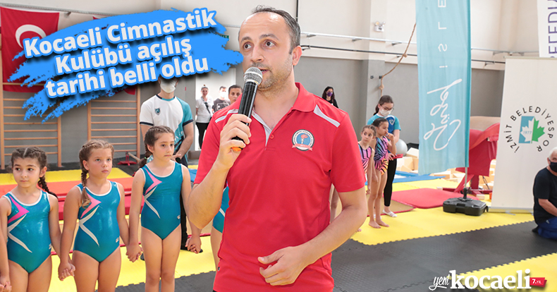 Kocaeli Cimnastik Kulübü açılış tarihi belli oldu