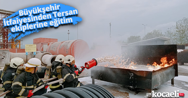 Büyükşehir İtfaiyesinden Tersan ekiplerine eğitim