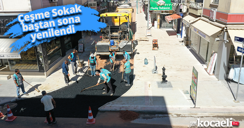 Çeşme Sokak baştan sona yenilendi