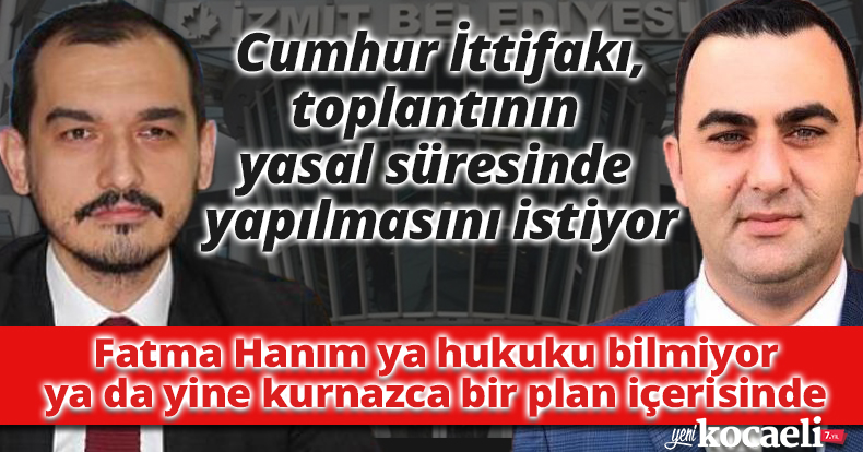 Cumhur İttifakı, toplantının  yasal süresinde yapılmasını istiyor