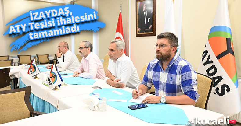İZAYDAŞ, ATY Tesisi ihalesini tamamladı