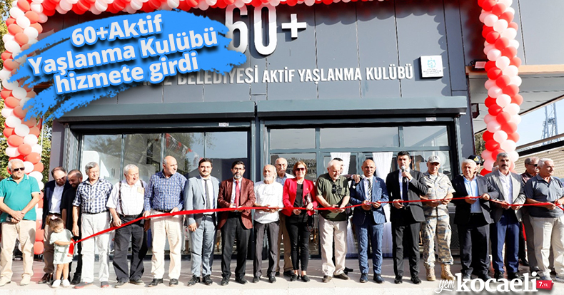 60+Aktif Yaşlanma Kulübü hizmete girdi