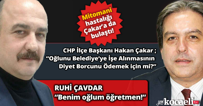 Mitomani hastalığı Çakar’a da bulaştı! Çavdar cevap verdi, “Benim oğlum öğretmen!” 