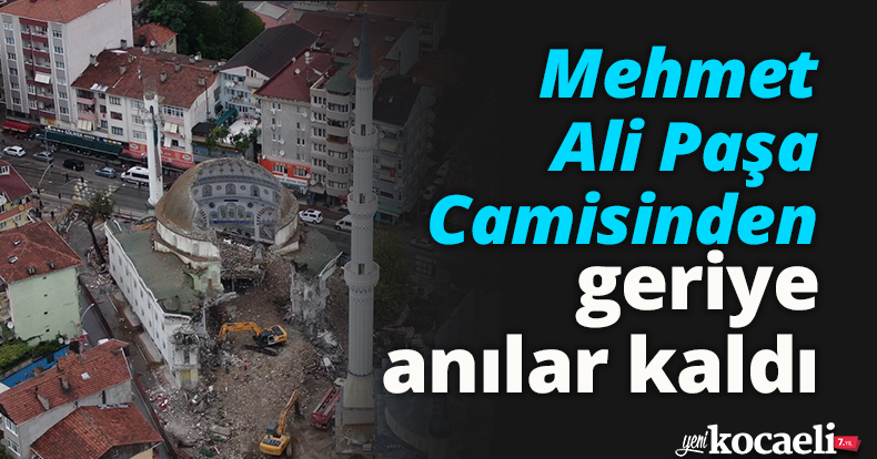 Mehmet Ali Paşa Camisinden geriye anılar kaldı