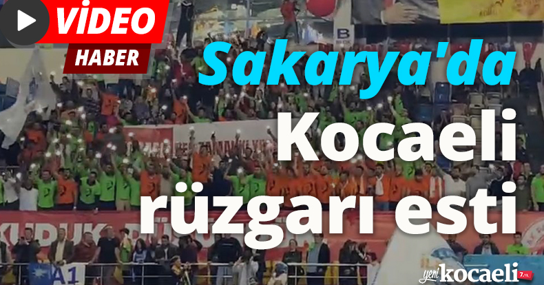 Sakarya'da Kocaeli rüzgarı esti