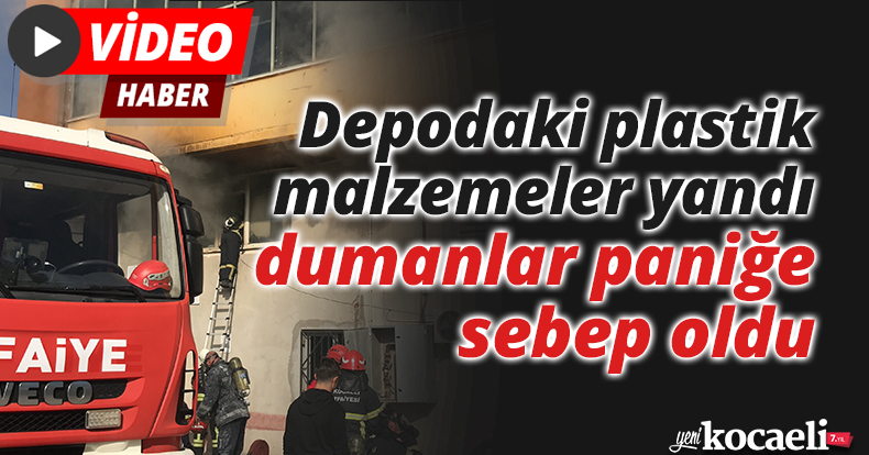 Depodaki plastik malzemeler yandı, dumanlar paniğe sebep oldu