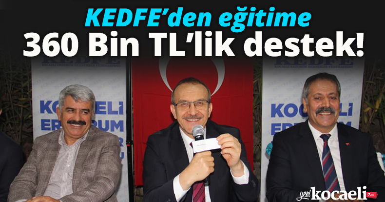 KEDFE’den eğitime 360 Bin TL’lik destek!