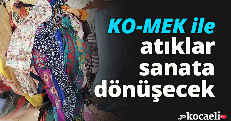 KO-MEK ile atıklar sanata dönüşecek