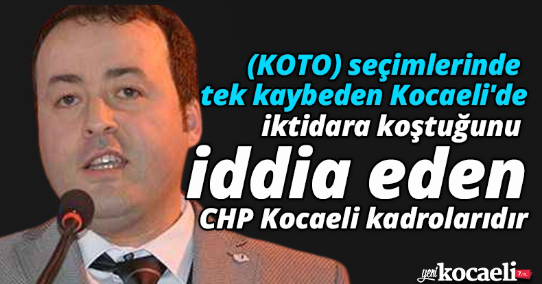 “TEK KAYBEDEN CHP KOCAELİ KADROLARI”