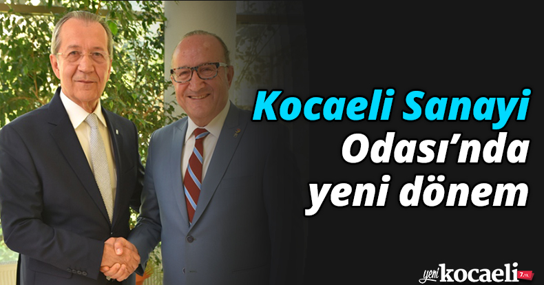 Kocaeli Sanayi Odası’nda yeni dönem 
