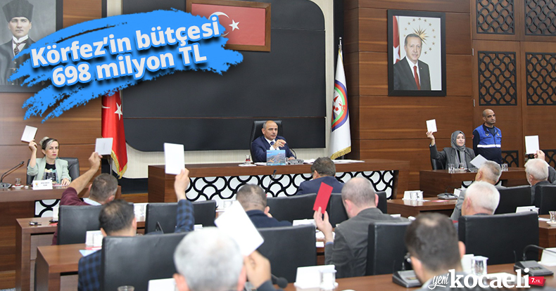 Körfez’in bütçesi 698 milyon TL
