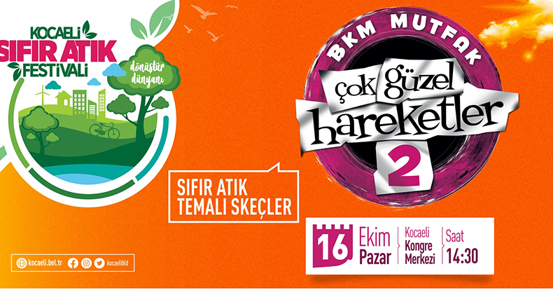 Çok Güzel Hareketler-2 ekibi geri dönüşüm skeçleriyle festivalde