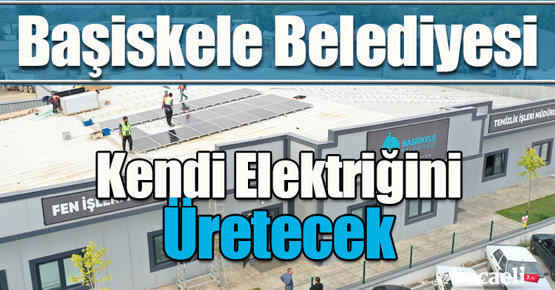 Başiskele Belediyesi Kendi Elektriğini Üretecek