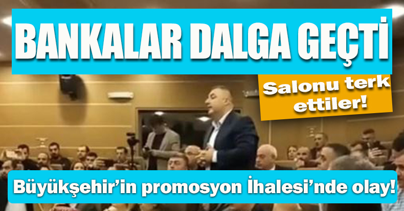 Büyükşehir’in promosyon İhalesi’nde olay! Salonu terk ettiler.