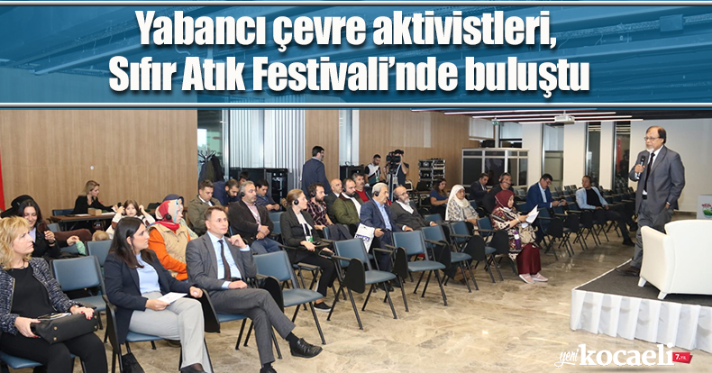 Yabancı çevre aktivistleri,  Sıfır Atık Festivali’nde buluştu