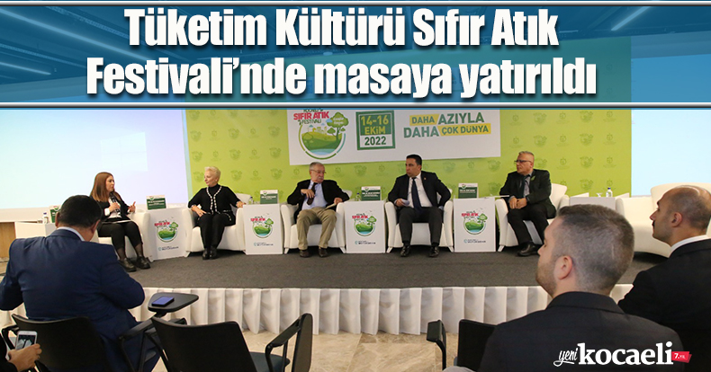 Tüketim Kültürü Sıfır Atık Festivali’nde masaya yatırıldı