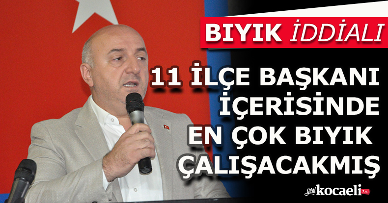 BIYIK İDDİALI 11 İLÇE BAŞKANI İÇERİSİNDE EN ÇOK BIYIK ÇALIŞACAKMIŞ