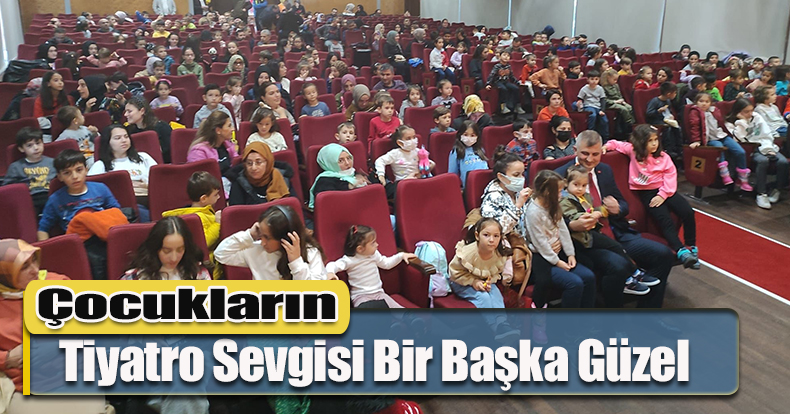 Çocukların Tiyatro Sevgisi Bir Başka Güzel