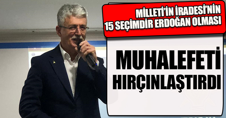 “MUHALEFET HER GEÇEN GÜN HIRÇINLAŞTI”