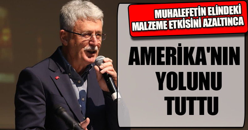 MUHALEFETİN ELİNDEKİ MALZEME ETKİSİNİ AZALTINCA AMERİKA'NIN YOLUNU TUTTU
