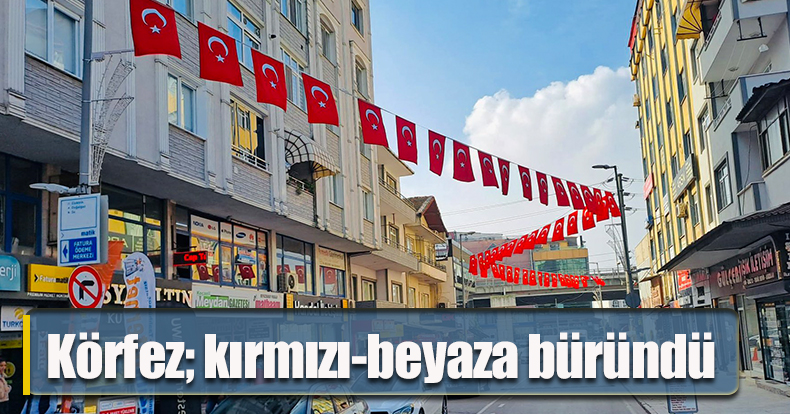 Körfez; kırmızı-beyaza büründü…