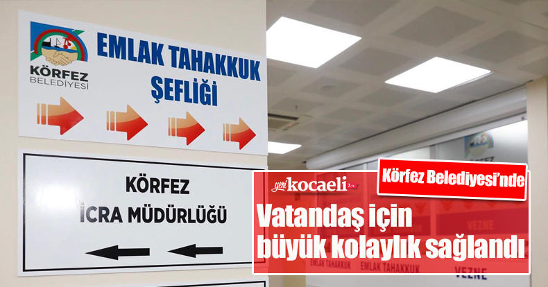 Vatandaş için büyük kolaylık sağlandı