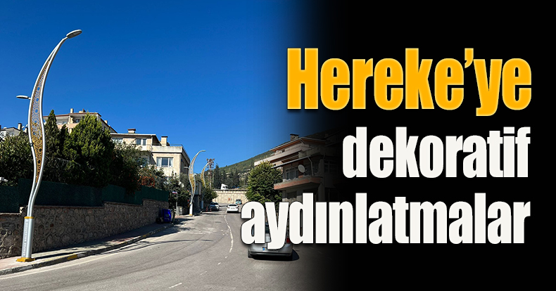 Hereke’ye dekoratif aydınlatmalar