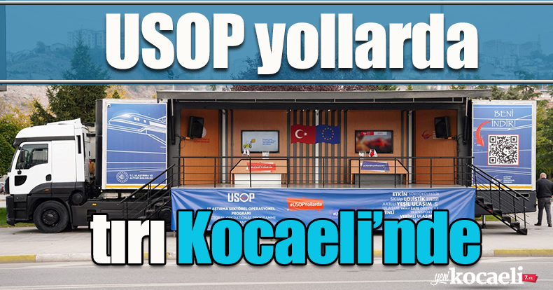 USOP yollarda tırı Kocaeli’nde