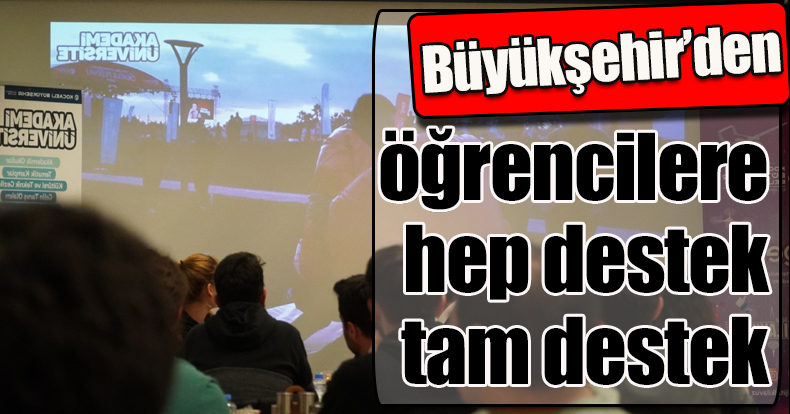 Büyükşehir’den öğrencilere hep destek tam destek