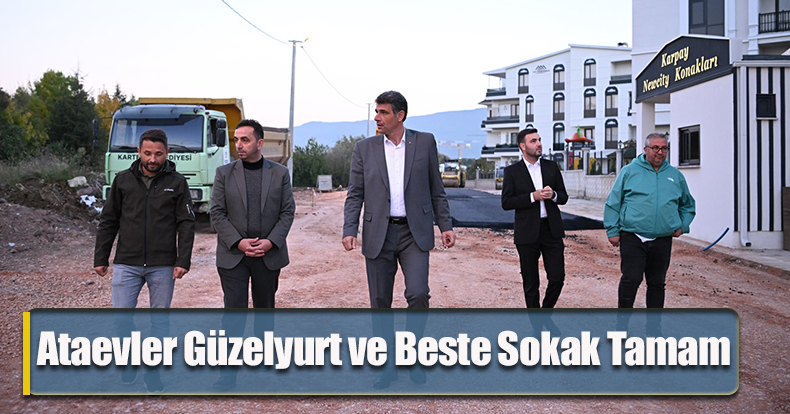 Ataevler Güzelyurt ve Beste Sokak Tamam