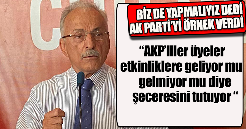 “AK PARTİ SECERE TUTUYOR BİZ DE YAPMALIYIZ”